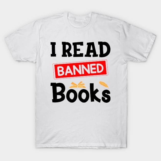 I read banned books T-Shirt by AdelDa